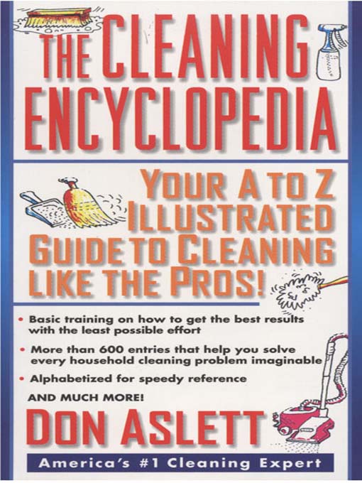 Title details for The Cleaning Encyclopedia by Don Aslett - Wait list